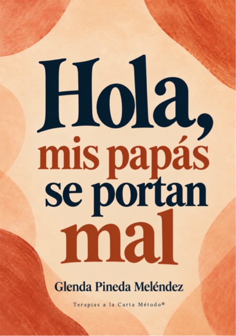 Portada de Hola, mis papás se portan mal